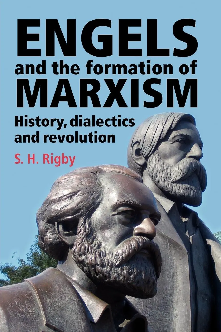Cover: 9780719077746 | Engels and the formation of Marxism | S. H. Rigby | Taschenbuch | 2007