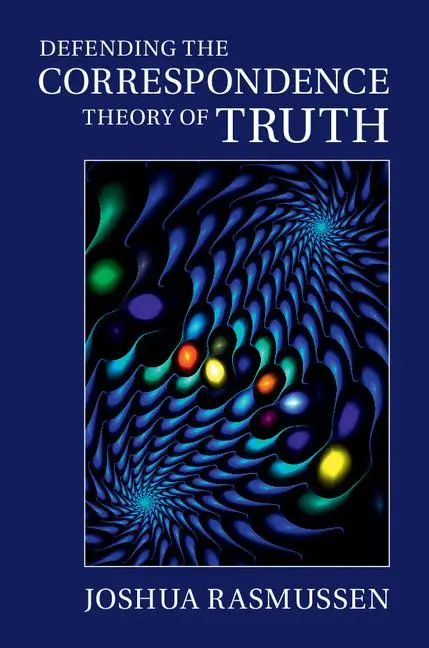 Cover: 9781107057746 | Defending the Correspondence Theory of Truth | Joshua Rasmussen | Buch