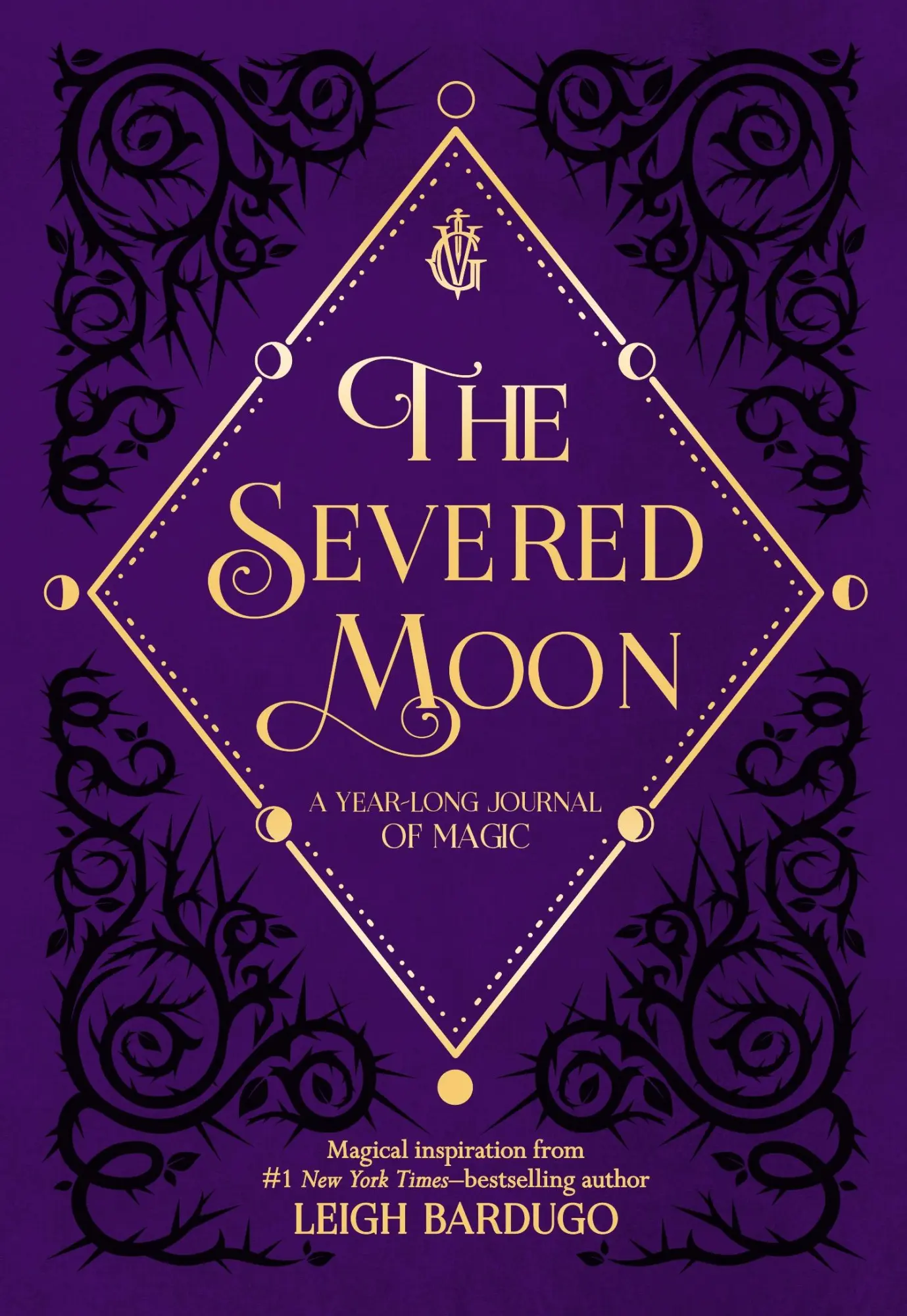 Cover: 9781250207746 | The Severed Moon | A Year-Long Journal of Magic | Leigh Bardugo | Buch