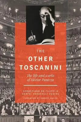 Cover: 9781574417746 | The Other Toscanini, Volume 13 | The Life and Works of Héctor Panizza