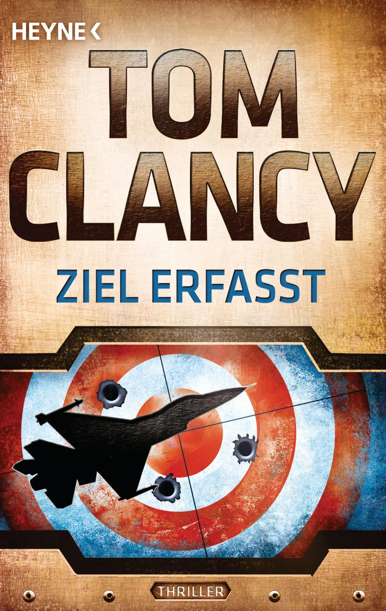 Cover: 9783453437746 | Ziel erfasst | Tom Clancy | Taschenbuch | Jack Ryan | 816 S. | Deutsch