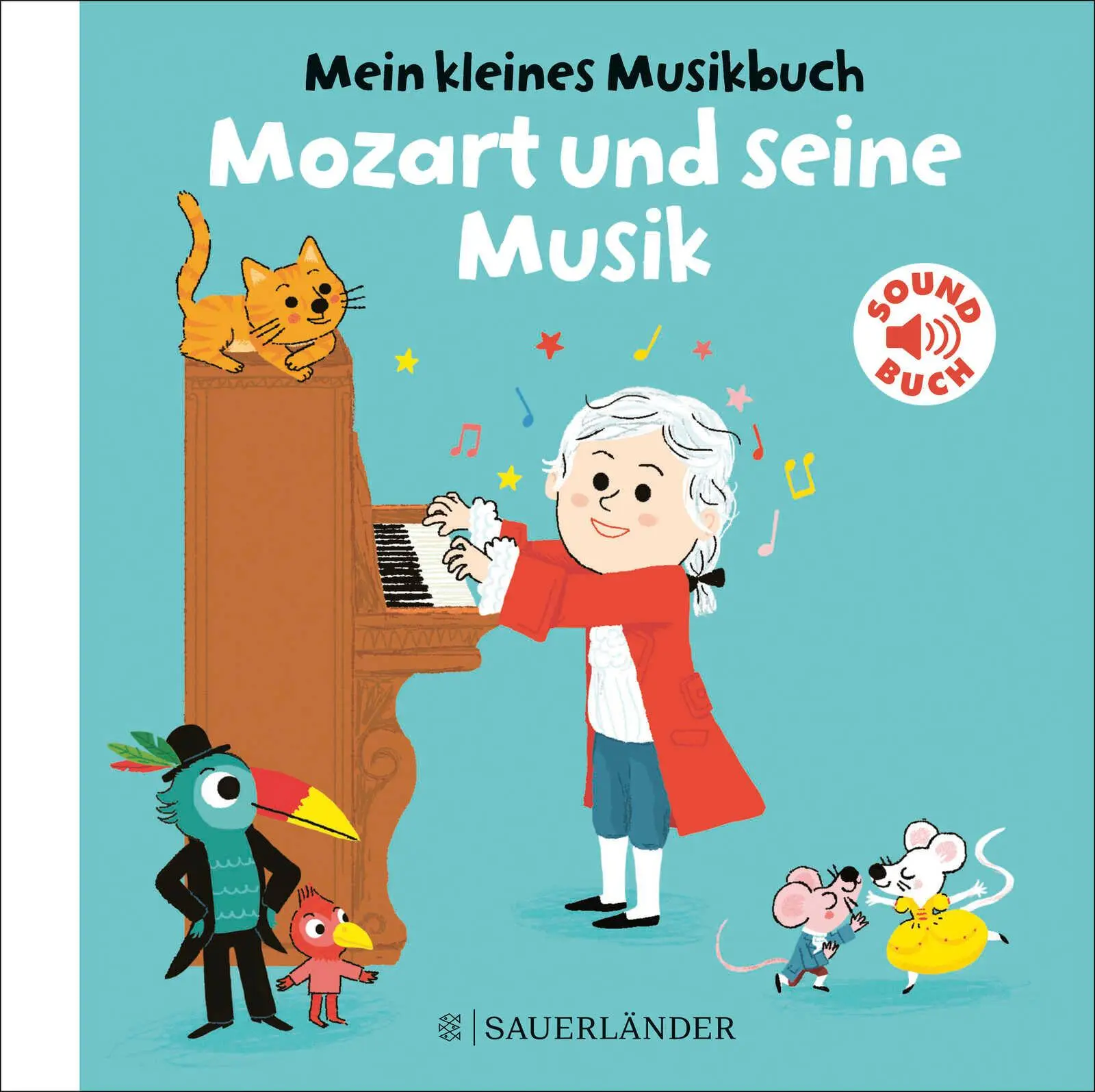 Cover: 9783737357746 | Mein kleines Musikbuch - Mozart und seine Musik | Charlotte Roederer