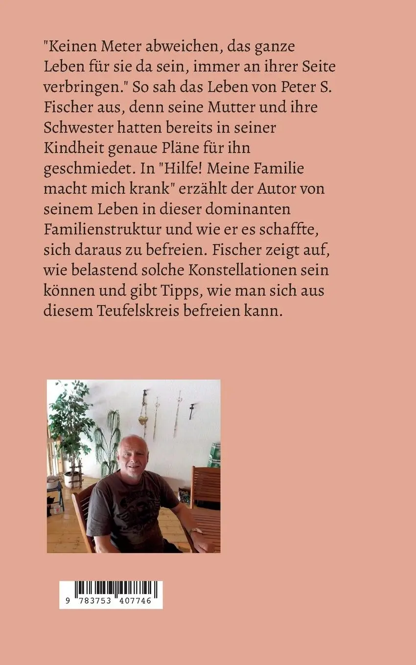 Rückseite: 9783753407746 | Hilfe! Meine Familie macht mich krank | Keine Zeit für Arschlöcher