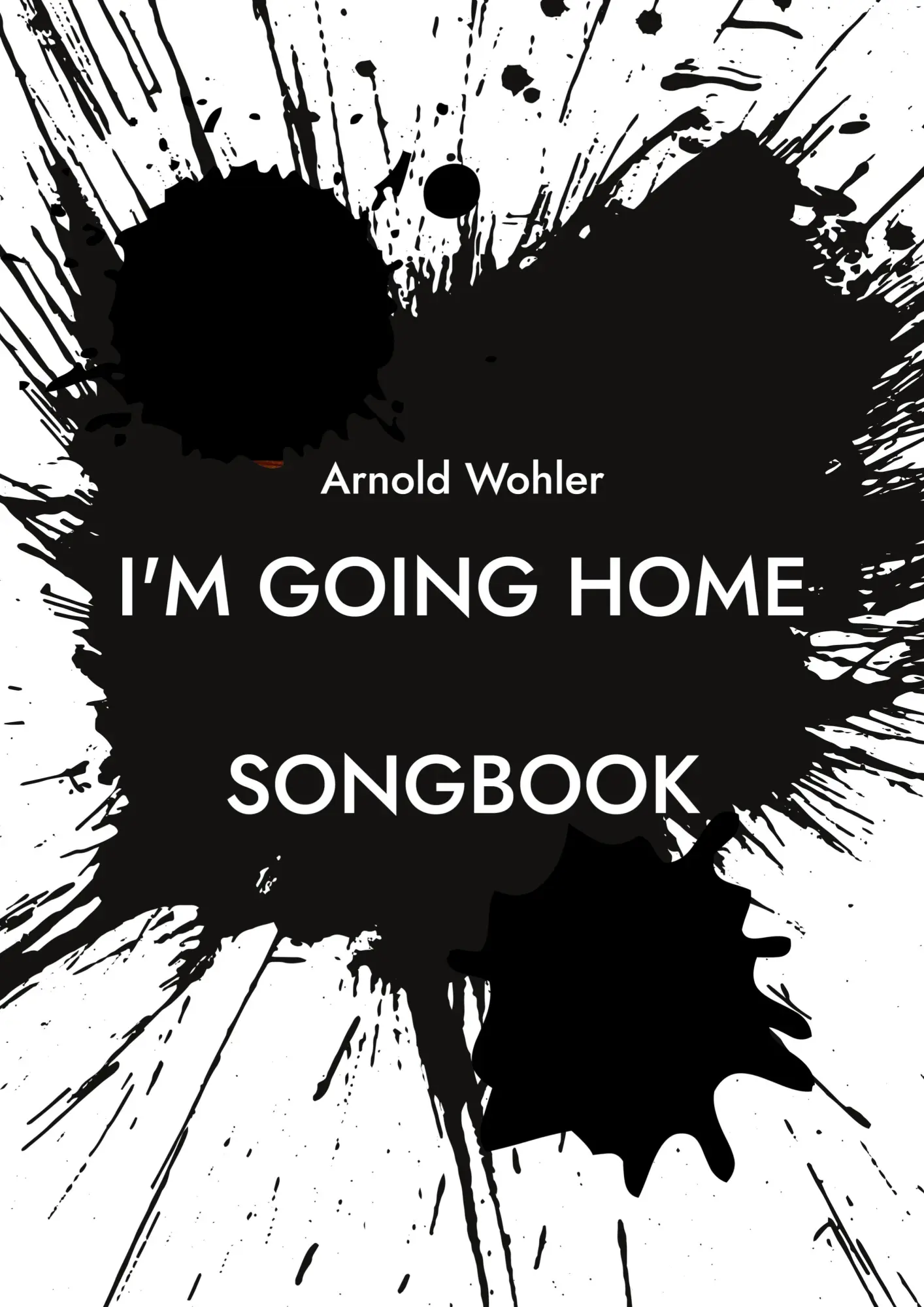 I'm going home: Songbook