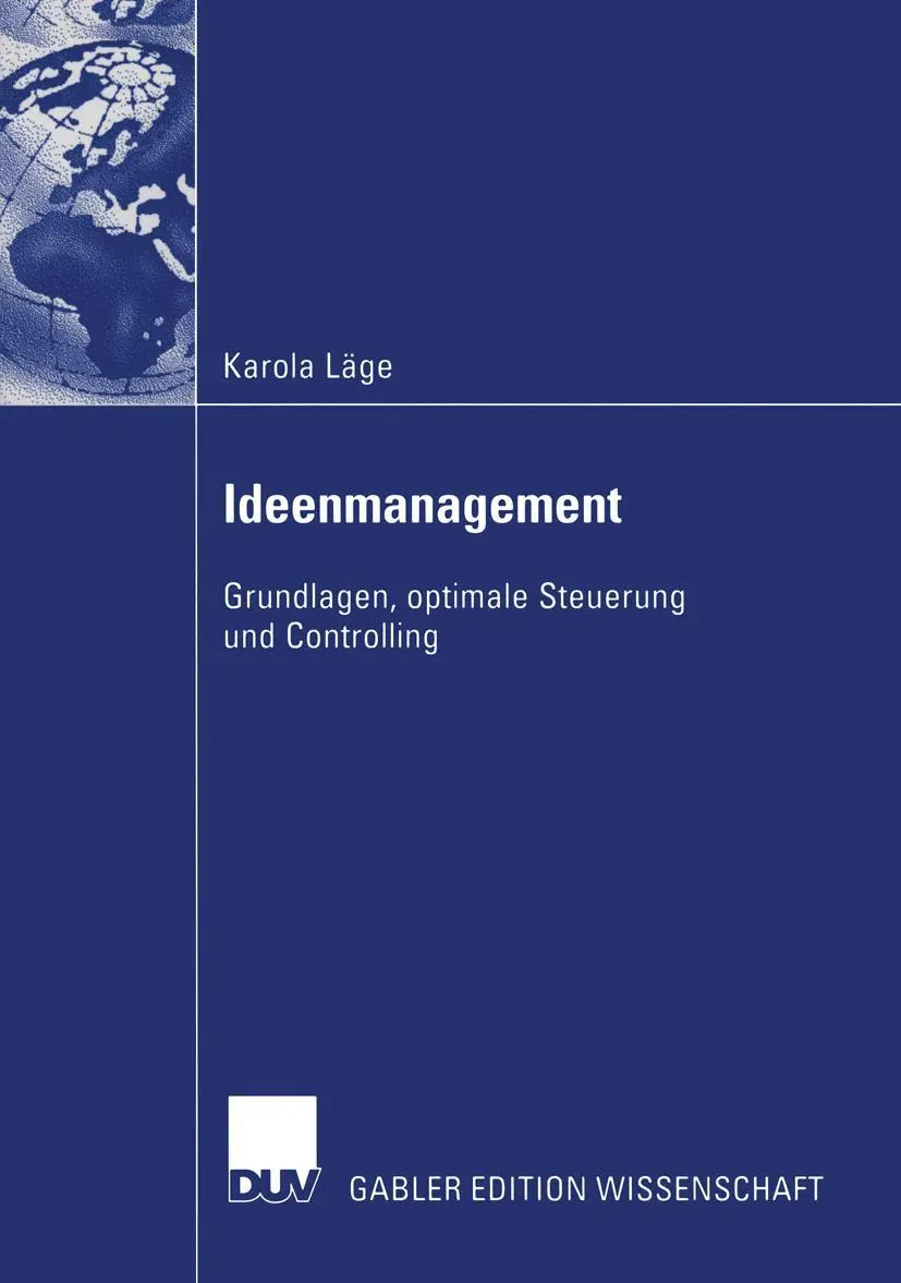 Cover: 9783824477746 | Ideenmanagement | Grundlagen, optimale Steuerung und Controlling | xx