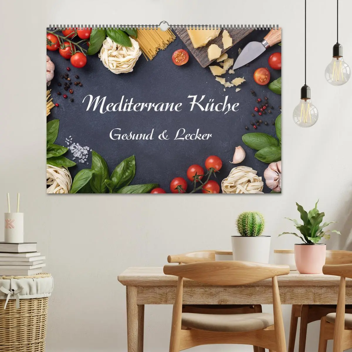 Bild: 9783457627846 | Mediterrane Küche - Gesund &amp; Lecker (Wandkalender 2026 DIN A2...