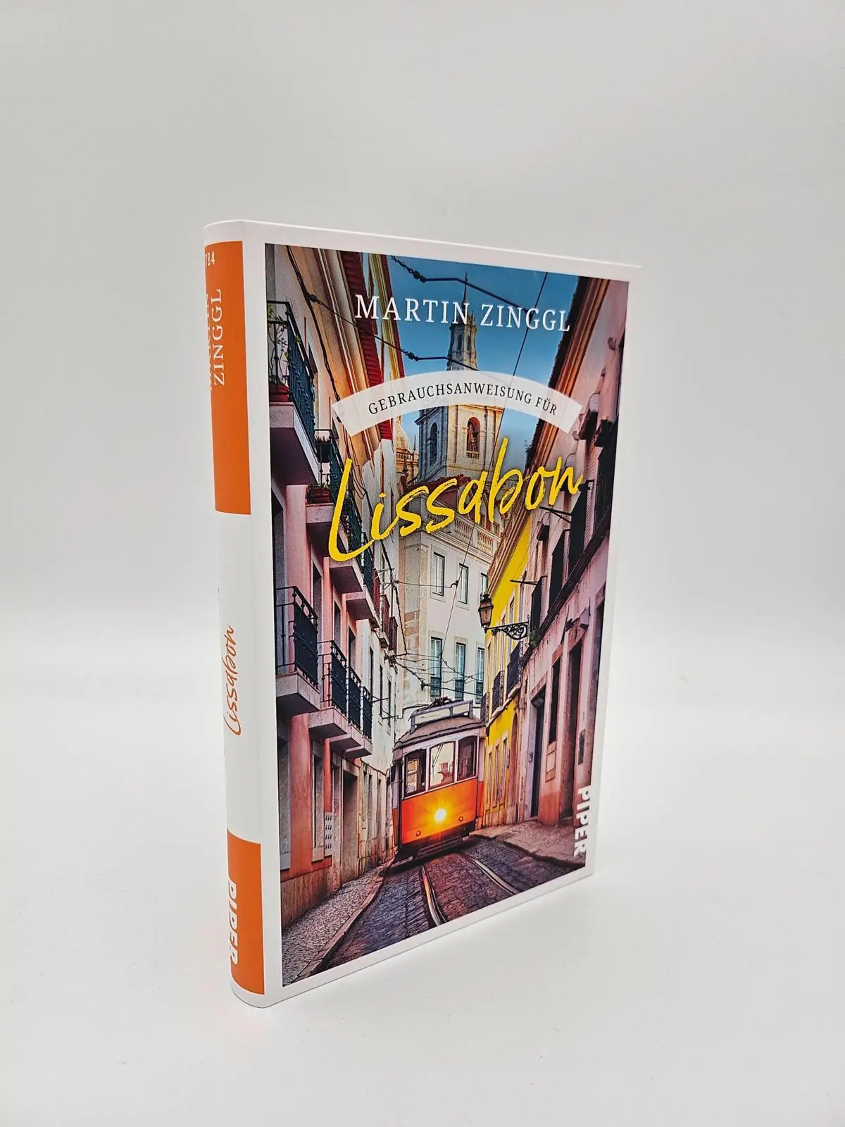 Bild: 9783492277846 | Gebrauchsanweisung für Lissabon | Martin Zinggl | Buch | 224 S. | 2024