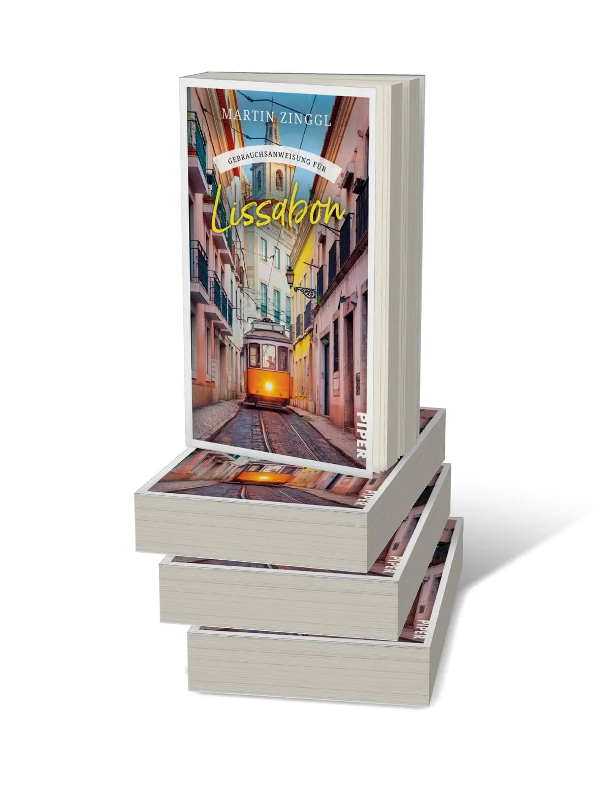 Bild: 9783492277846 | Gebrauchsanweisung für Lissabon | Martin Zinggl | Buch | 224 S. | 2024