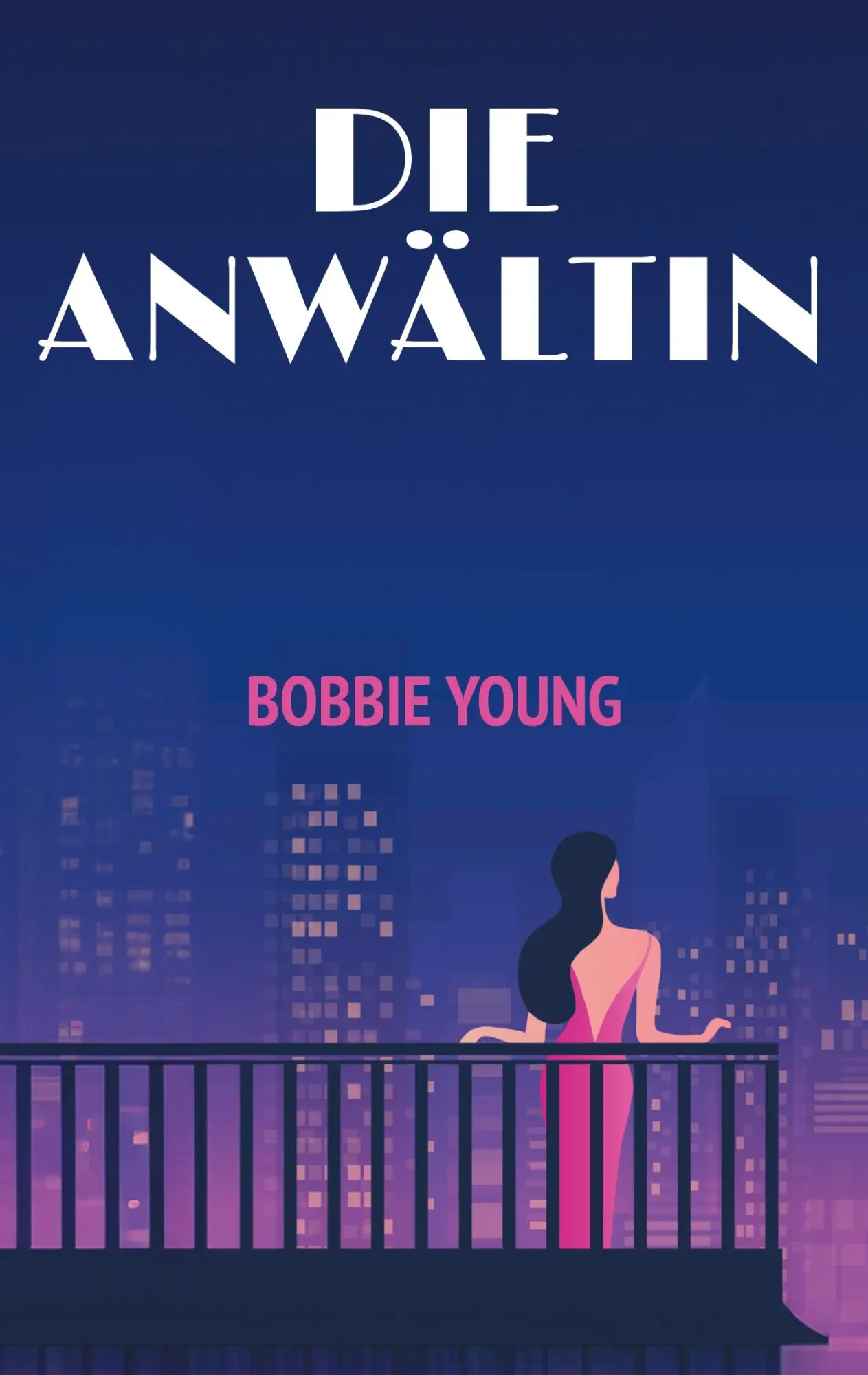 Cover: 9783819207846 | Die Anwältin | Bobbie Young | Taschenbuch | 296 S. | Deutsch | 2025