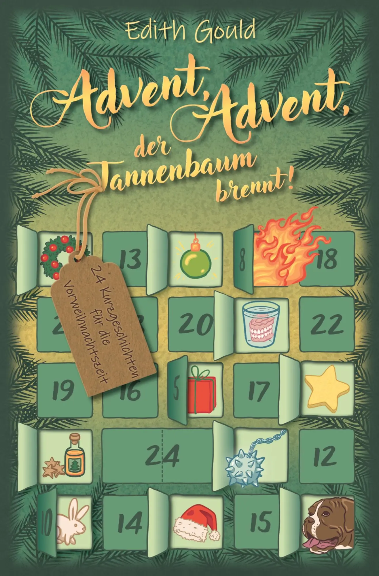 Cover: 9783819447846 | Advent, Advent, der Tannenbaum brennt! | Edith Gould | Taschenbuch
