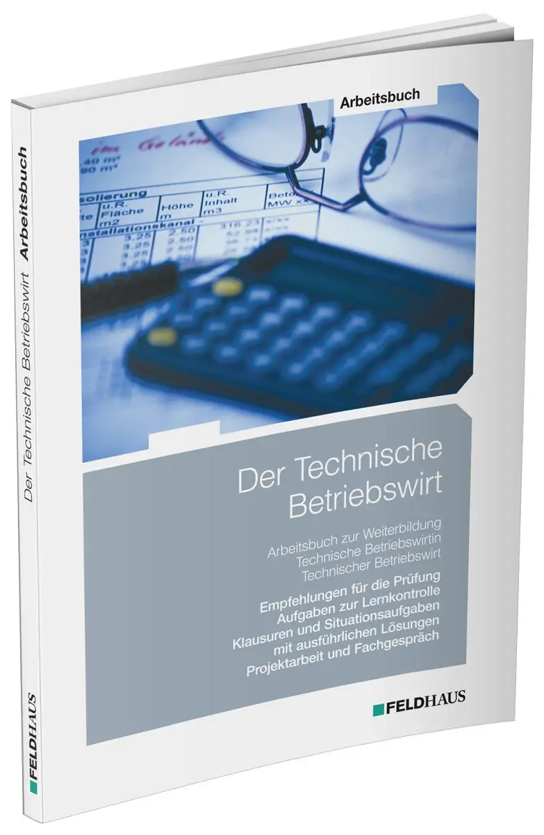 Cover: 9783882647846 | Der Technische Betriebswirt / Arbeitsbuch | Elke Schmidt-Wessel | Buch
