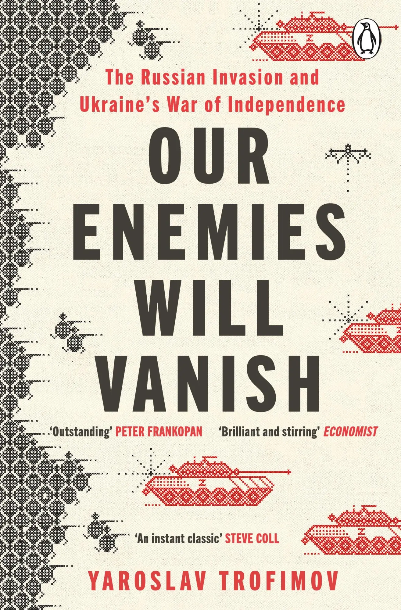 Cover: 9781405957946 | Our Enemies Will Vanish | Yaroslav Trofimov | Taschenbuch | 400 S.