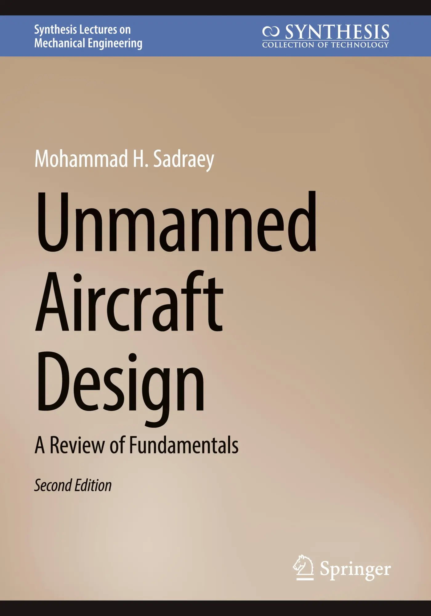 Cover: 9783031677946 | Unmanned Aircraft Design | A Review of Fundamentals | Sadraey | Buch Cover: 9783031677946 | Unmanned Aircraft Design | A Review of Fundamentals | Sadraey | Buch
