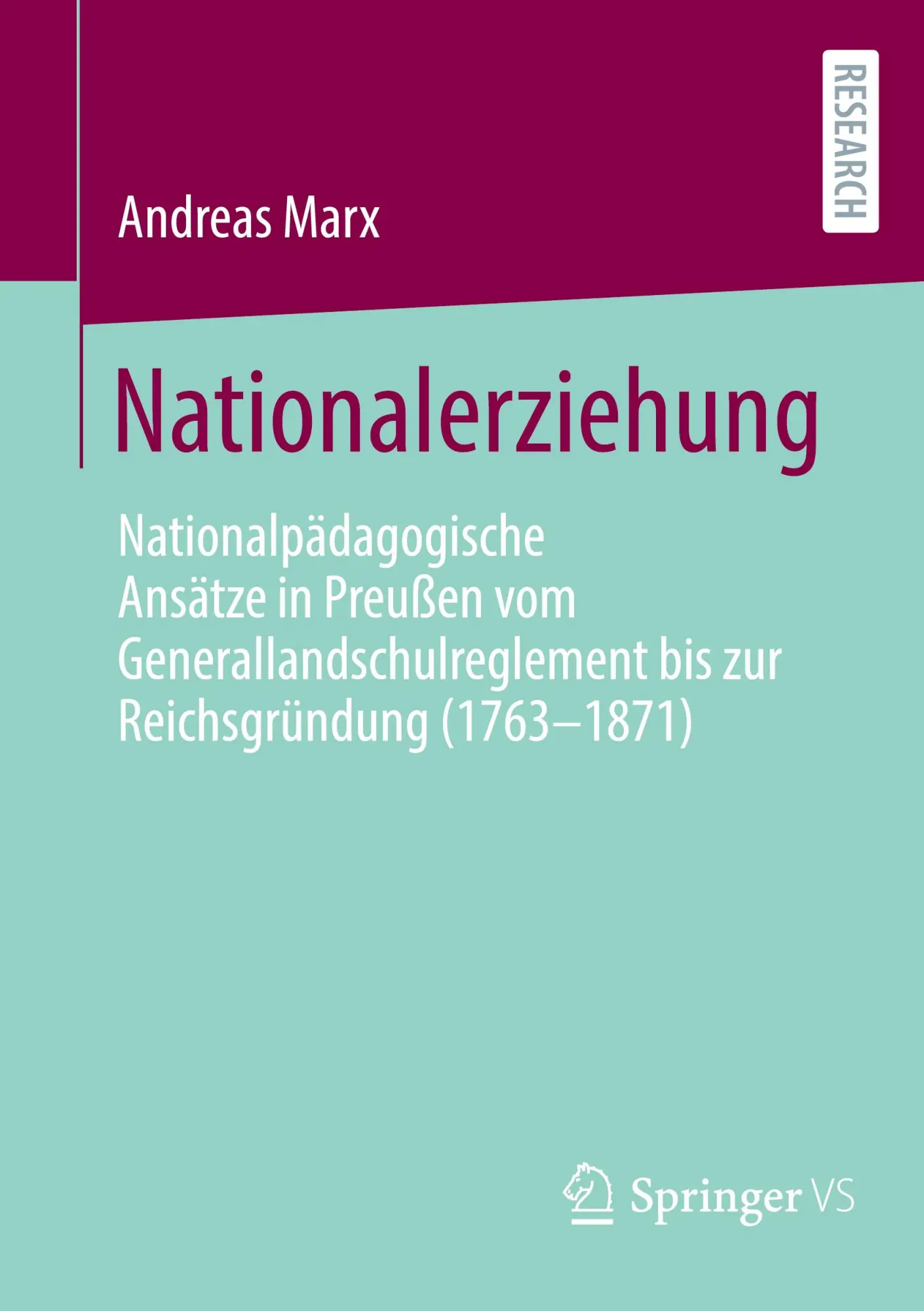 Cover: 9783658447946 | Nationalerziehung | Andreas Marx | Taschenbuch | xiii | Deutsch | 2024