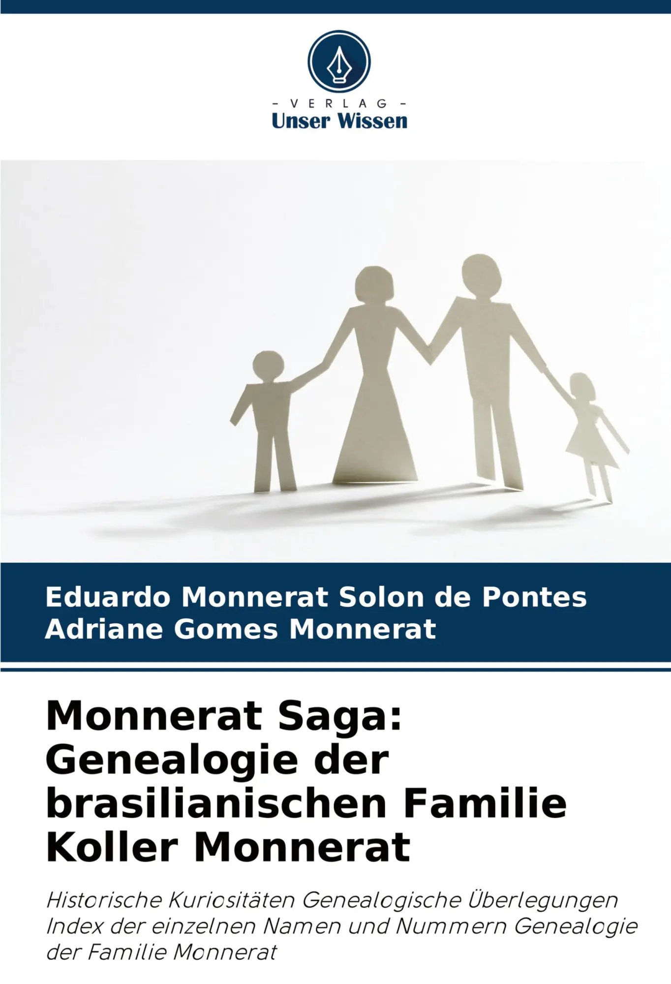 Cover: 9786207387946 | Monnerat Saga: Genealogie der brasilianischen Familie Koller Monnerat