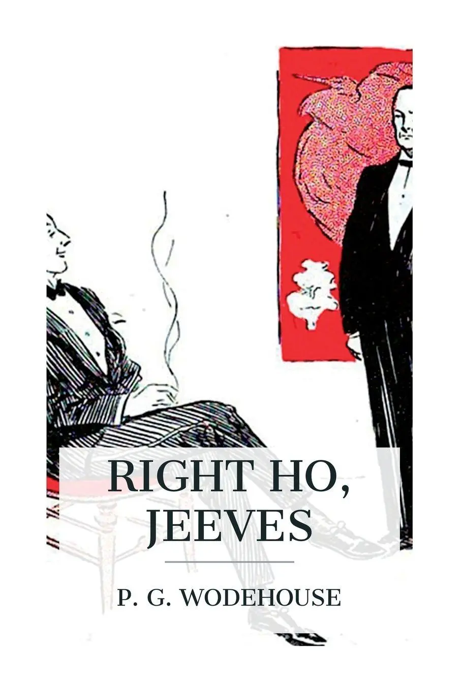 Cover: 9788027387946 | Right Ho, Jeeves | P. G. Wodehouse | Taschenbuch | Englisch | 2024