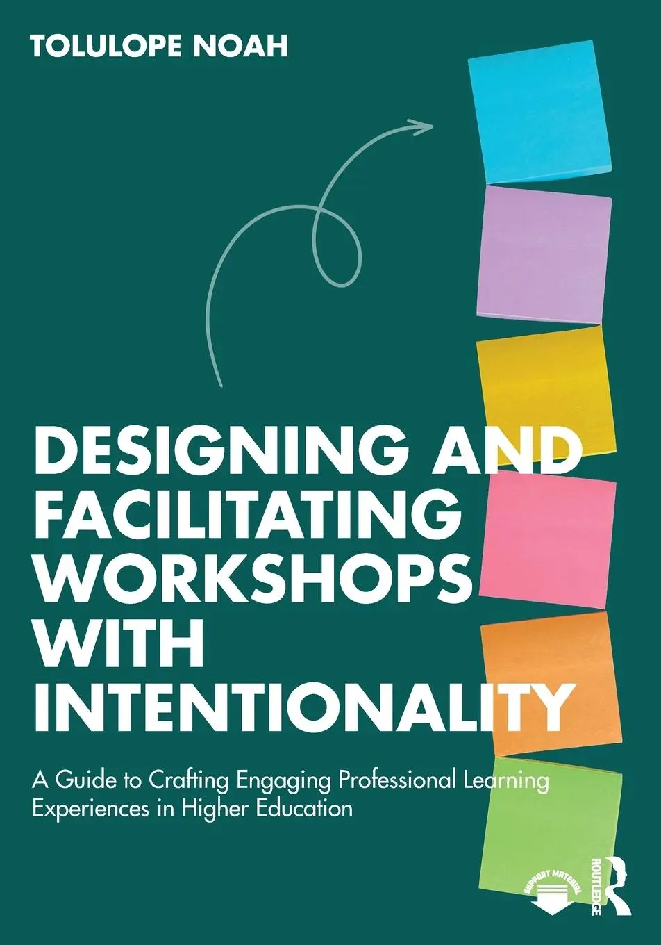 Cover: 9781032758046 | Designing and Facilitating Workshops with Intentionality | Noah | Buch