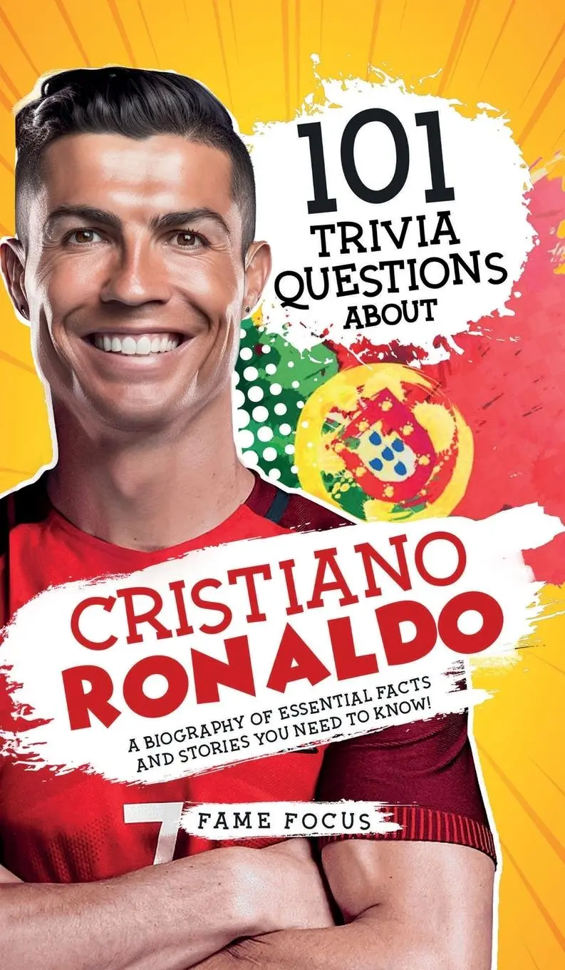 Cover: 9781923168046 | 101 Trivia Questions About Cristiano Ronaldo - A Biography of...