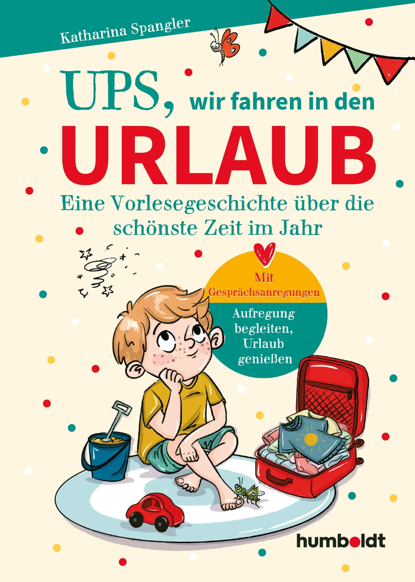 Cover: 9783842618046 | Ups, wir fahren in den Urlaub | Katharina Spangler | Buch | 80 S.