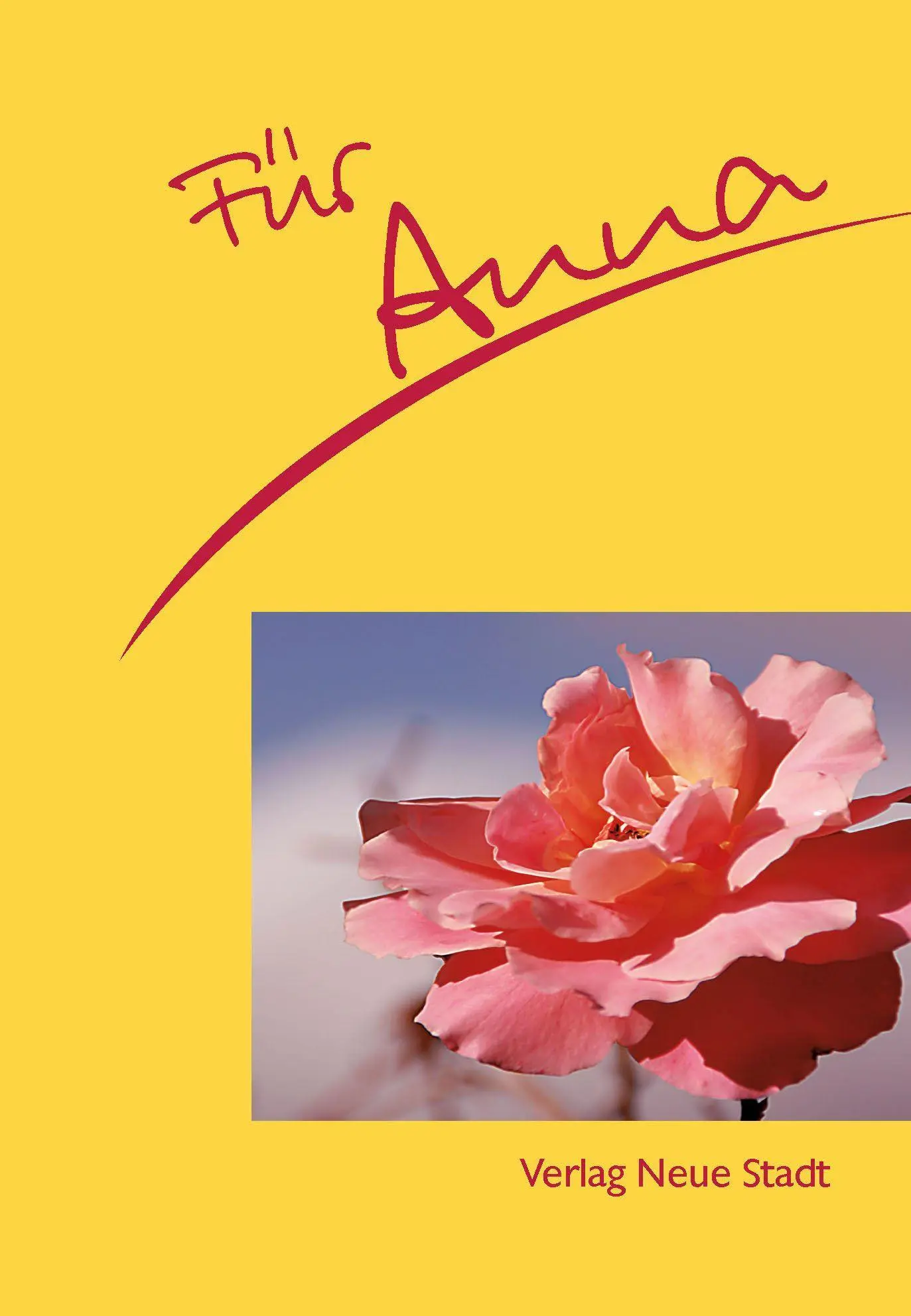 Cover: 9783879968046 | Für Anna | Stephan Schaefer | Broschüre | 16 S. | Deutsch | 2009