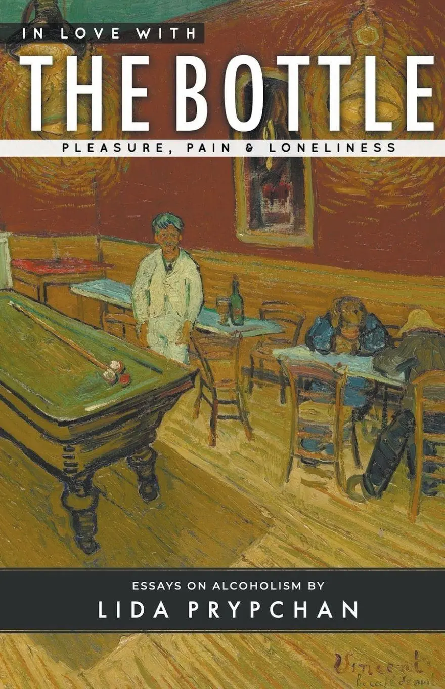 Cover: 9798223978046 | In Love With The Bottle | Pleasure, Pain &amp; Loneliness | Lida Prypchan