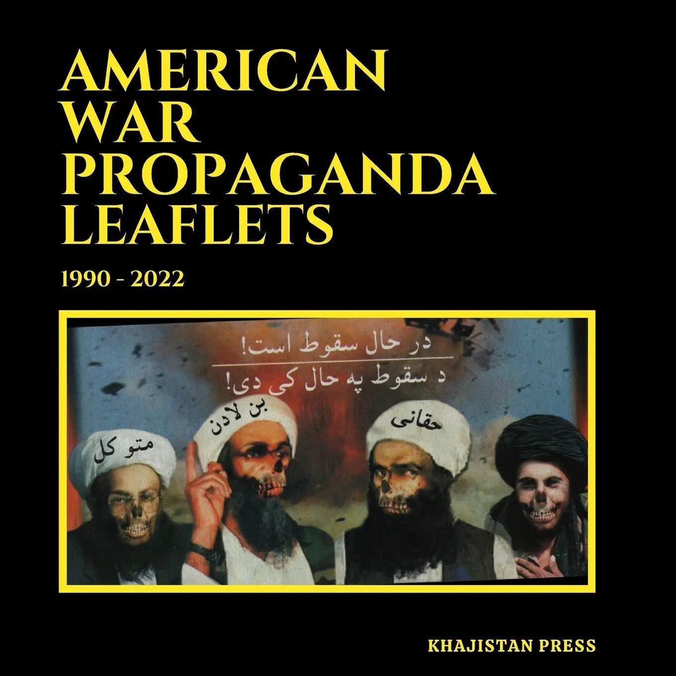 Cover: 9798988428046 | American War Propaganda Leaflets | (1990 - 2022) | Saad Khan | Buch