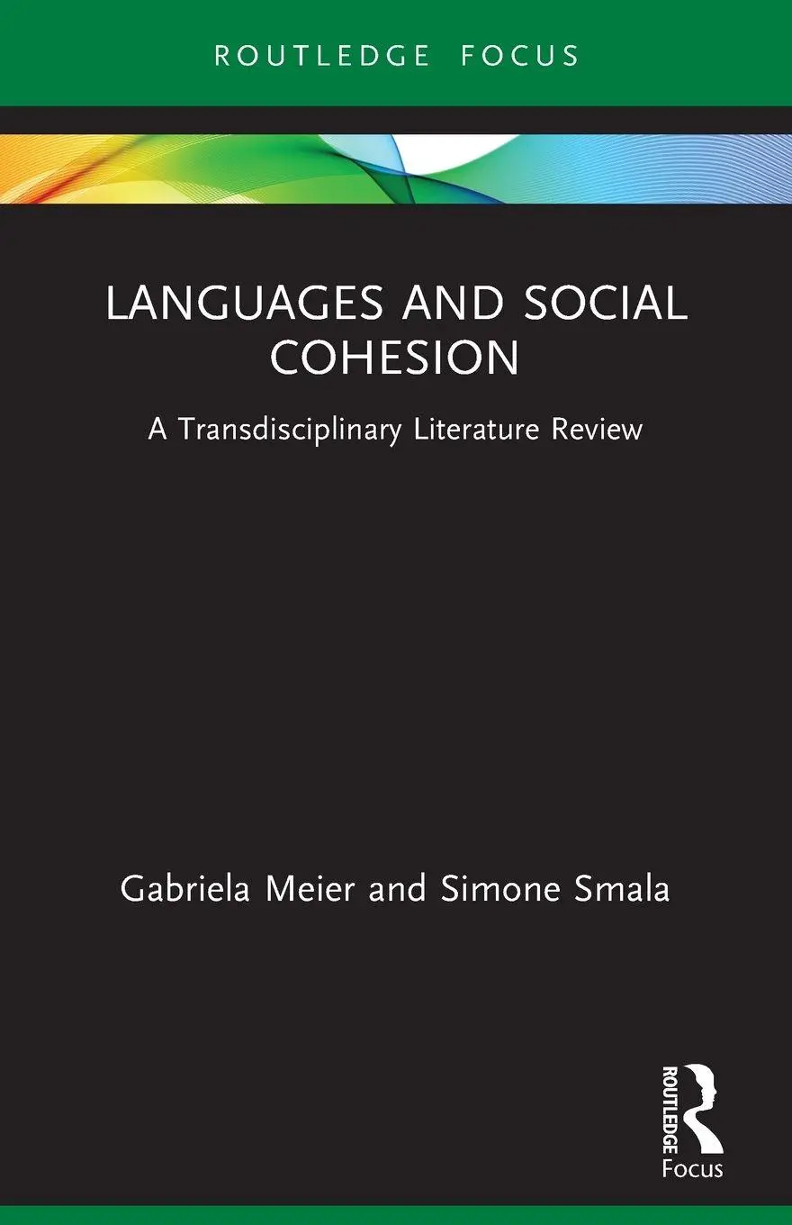 Cover: 9780367638146 | Languages and Social Cohesion | A Transdisciplinary Literature Review