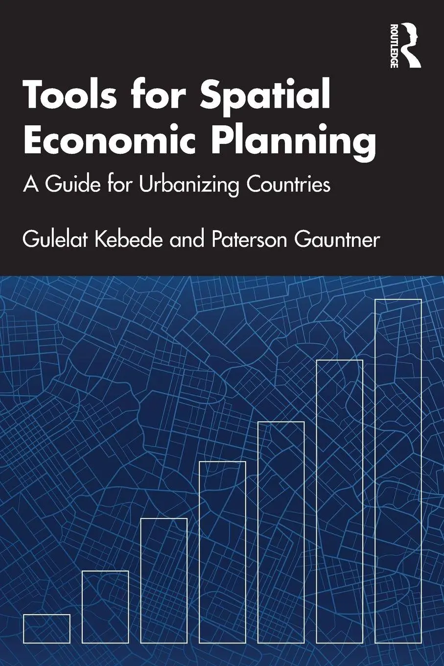Cover: 9781032818146 | Tools for Spatial Economic Planning | A Guide for Urbanizing Countries