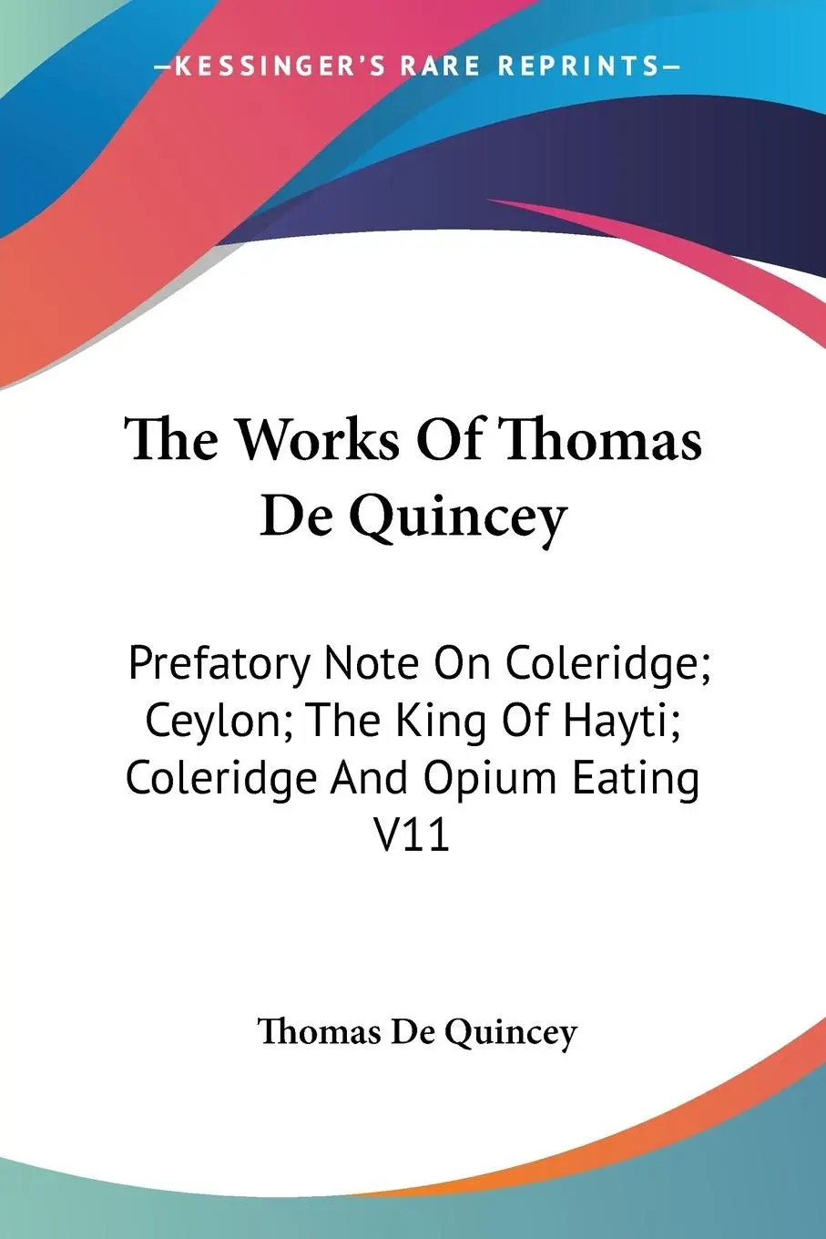 Cover: 9781428608146 | The Works Of Thomas De Quincey | Thomas De Quincey | Taschenbuch