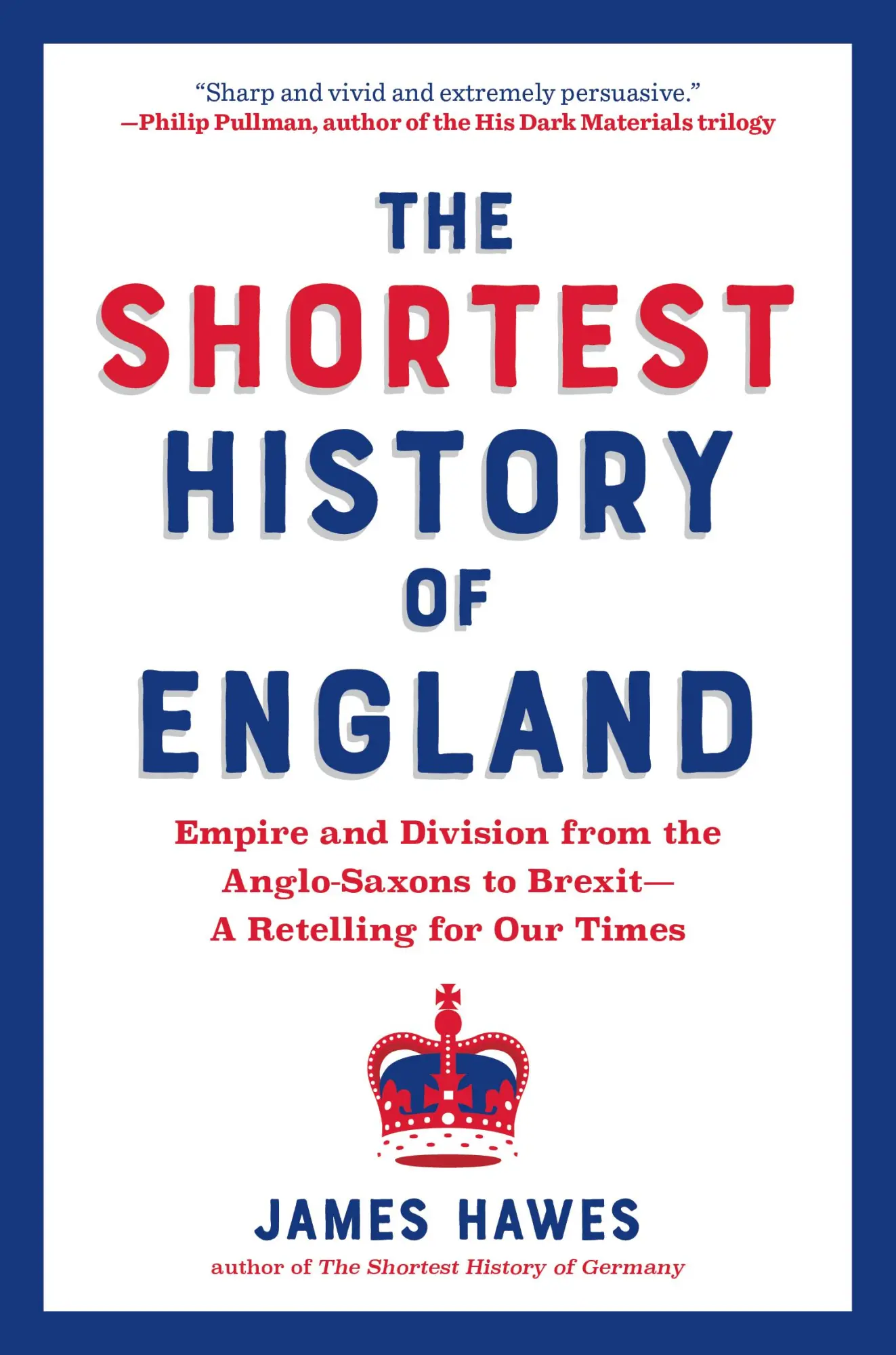 Cover: 9781615198146 | The Shortest History of England | James Hawes | Taschenbuch | Englisch