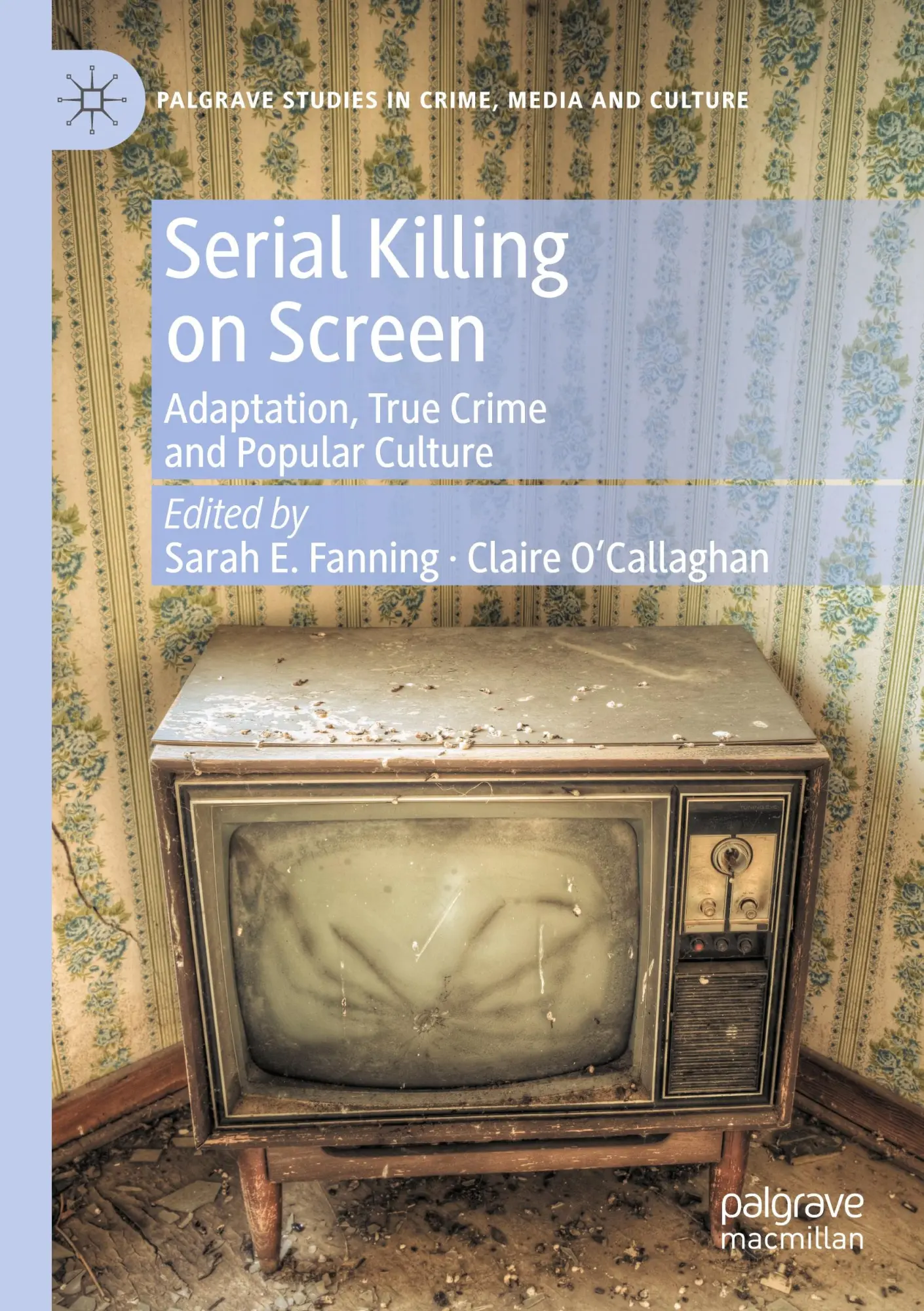 Cover: 9783031178146 | Serial Killing on Screen | Adaptation, True Crime and Popular Culture