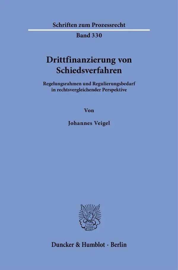 Drittfinanzierung von Schiedsverfahren