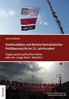 Cover: 9783828848146 | Kontinuitäten und Brüche kemalistischer Politikentwürfe im 21....