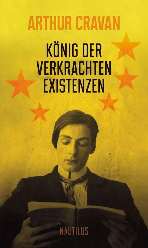 Cover: 9783894018146 | König der verkrachten Existenzen | Arthur Cravan | Buch | 192 S.