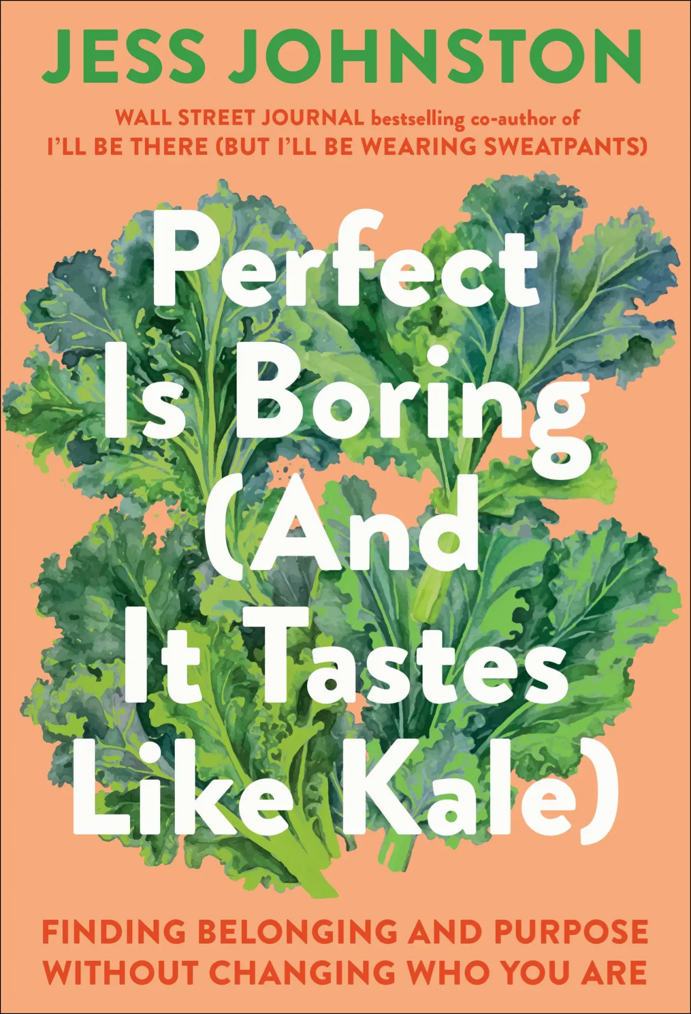 Cover: 9780593728246 | Perfect Is Boring (And It Tastes Like Kale) | Jess Johnston | Buch