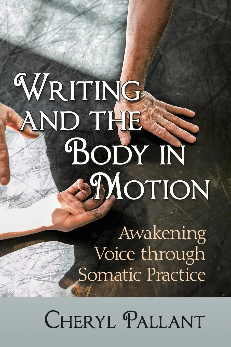 Cover: 9781476668246 | Writing and the Body in Motion | Cheryl Pallant | Taschenbuch | 2018