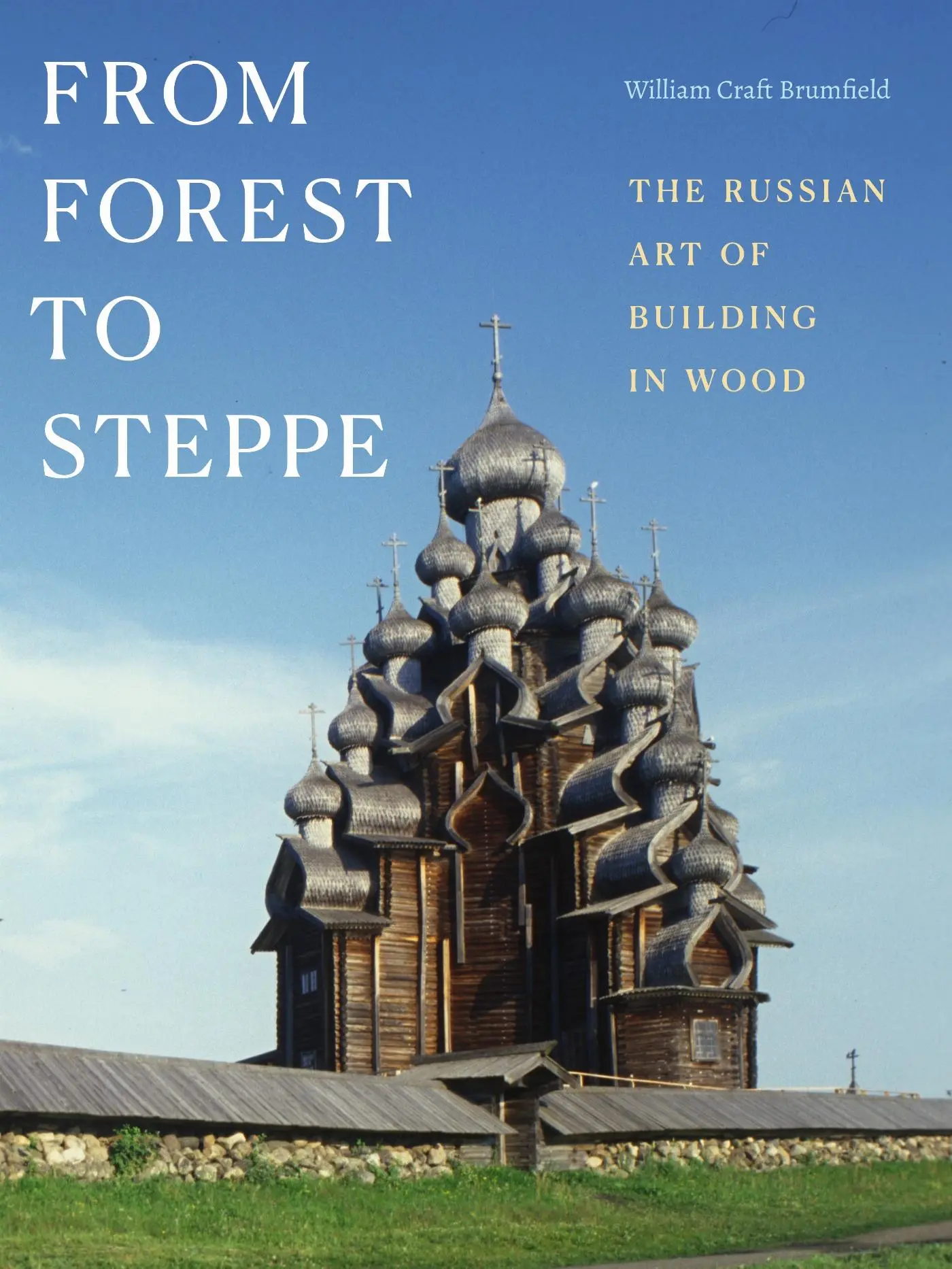 Cover: 9781478028246 | From Forest to Steppe | The Russian Art of Building in Wood | Buch