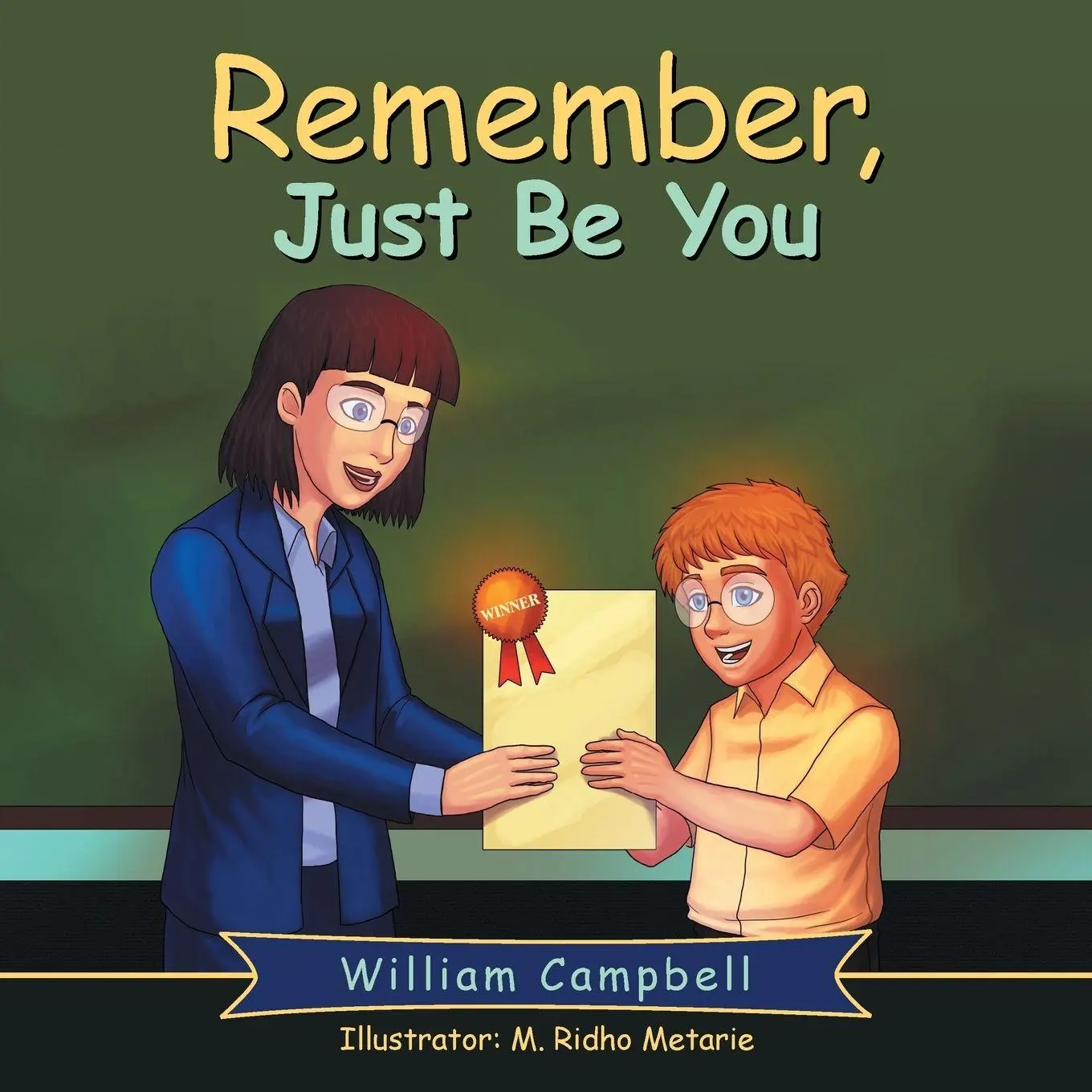Cover: 9781480838246 | Remember, Just Be You | William Campbell | Taschenbuch | Englisch