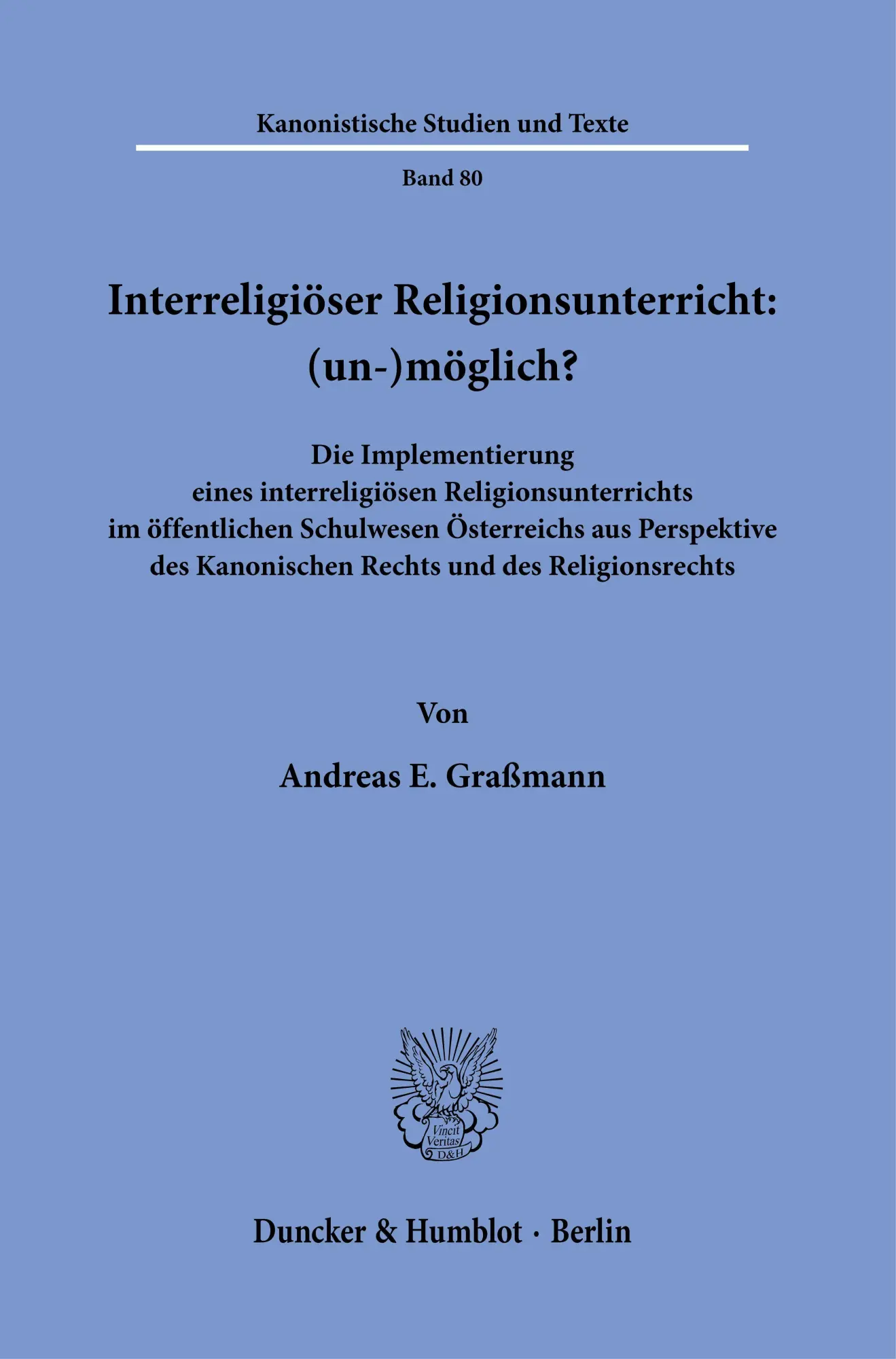 Cover: 9783428188246 | Interreligiöser Religionsunterricht: (un-)möglich? | Graßmann | Buch