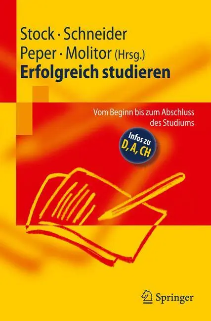 Cover: 9783540888246 | Erfolgreich studieren | Vom Beginn bis zum Abschluss des Studiums