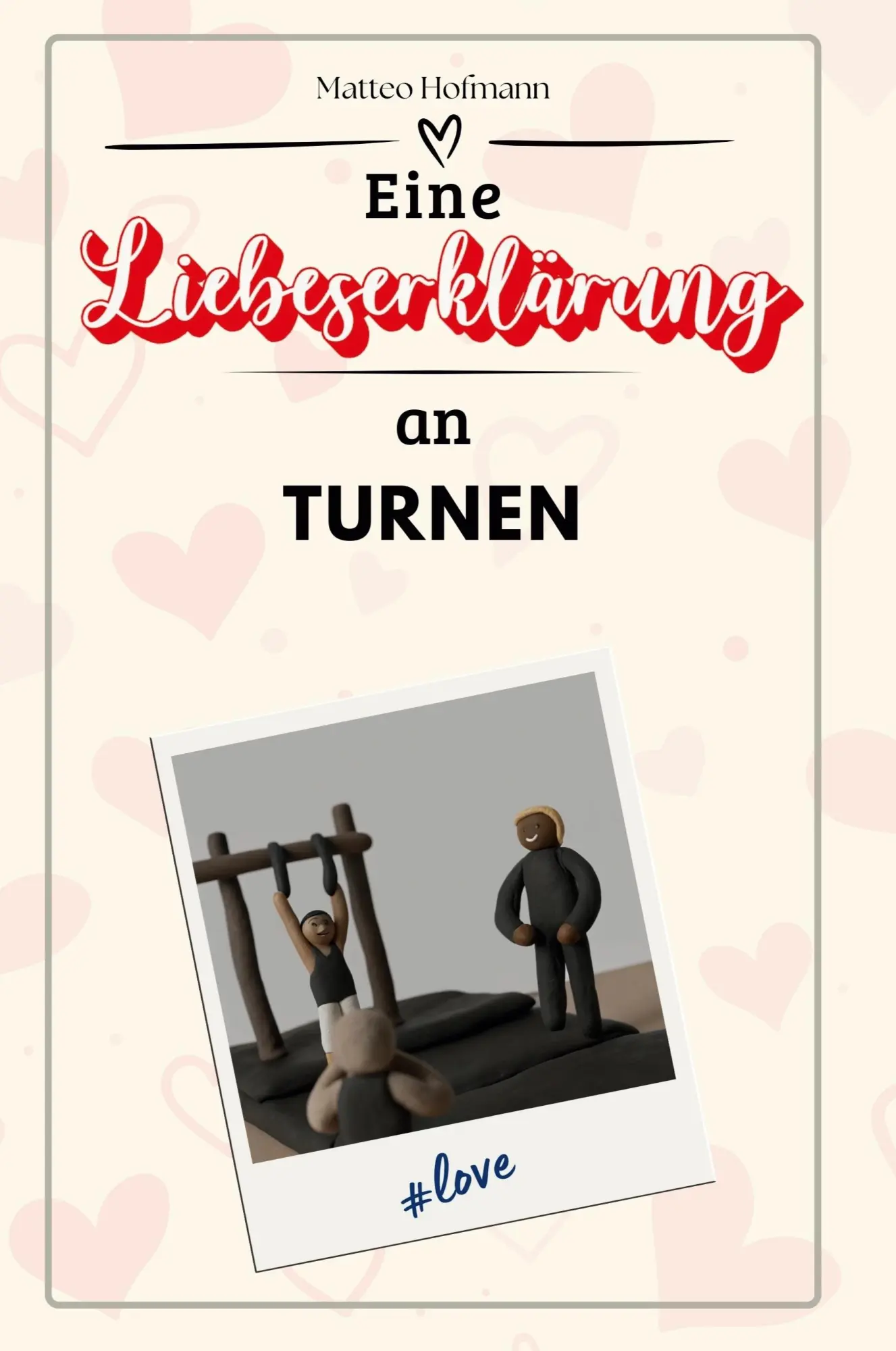 Cover: 9783759158246 | Eine Liebeserklärung an Turnen | Matteo Hofmann | Taschenbuch | 66 S.