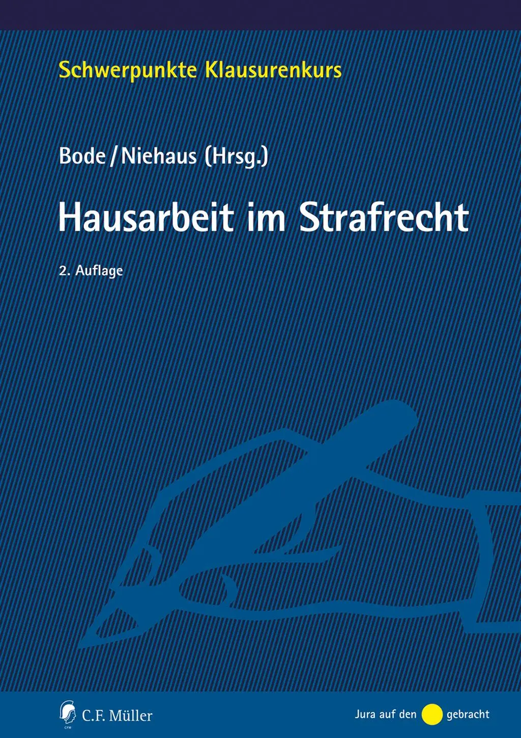 Cover: 9783811458246 | Hausarbeit im Strafrecht | Thomas Bode (u. a.) | Taschenbuch | 332 S.