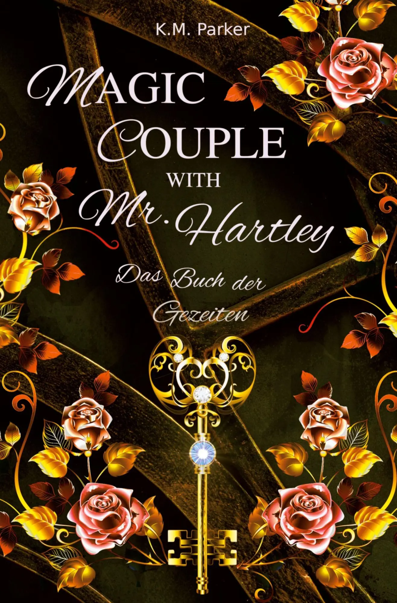 Cover: 9783819478246 | Magic Couple with Mr. Hartley 1 | Das Buch der Gezeiten | K. M. Parker