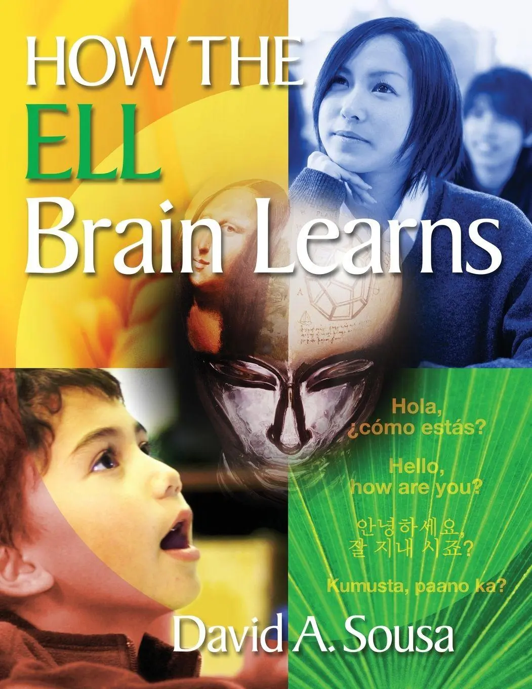Cover: 9781412988346 | How the ELL Brain Learns | David A. Sousa | Taschenbuch | Englisch