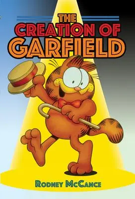 Cover: 9781526768346 | The Creation of Garfield | Rodney McCance | Buch | Gebunden | Englisch