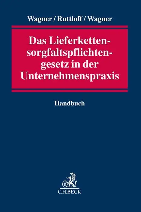Cover: 9783406778346 | Das Lieferkettensorgfaltspflichtengesetz in der Unternehmenspraxis