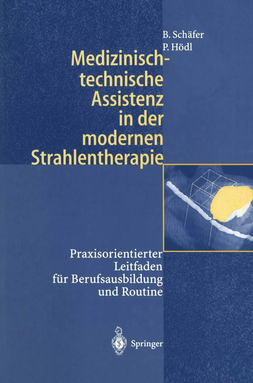 Cover: 9783540638346 | Medizinisch-technische Assistenz in der modernen Strahlentherapie