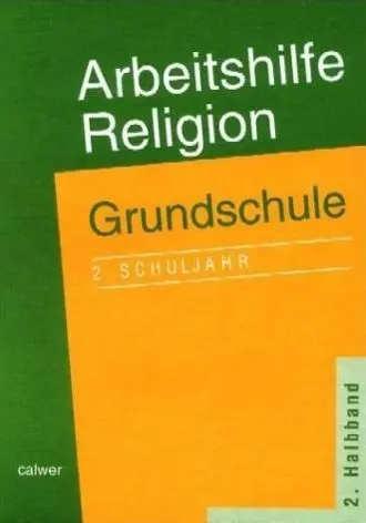 Cover: 9783766838346 | Arbeitshilfe Religion, Grundschule 2. Schuljahr. Halbbd.2 | Buch