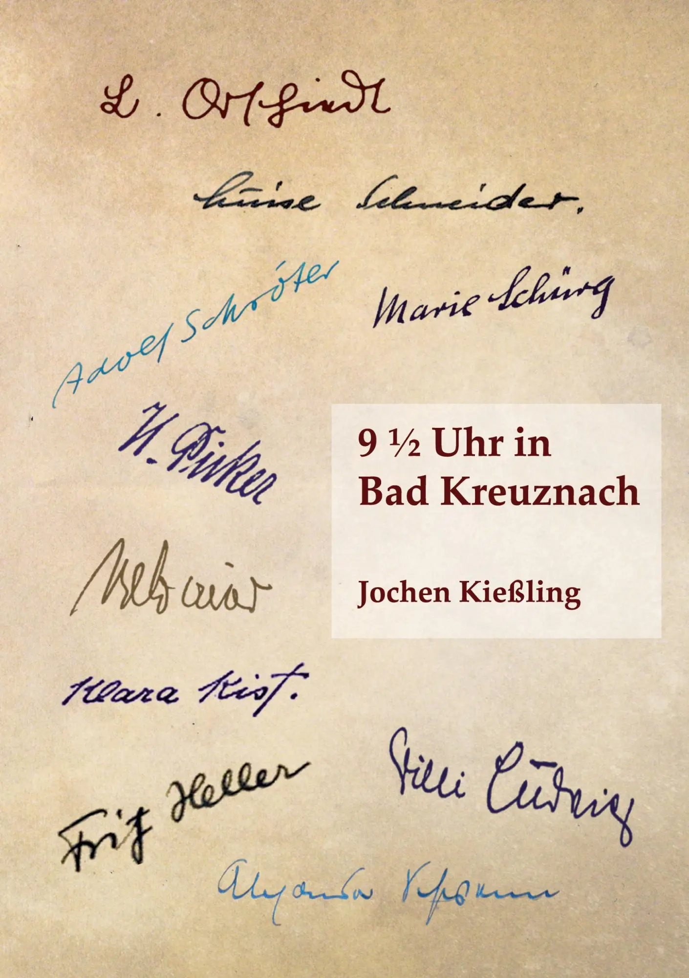 Cover: 9783769358346 | 9 1/2 Uhr in Bad Kreuznach | Jochen Kießling | Taschenbuch | 212 S.