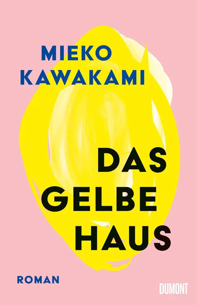 Cover: 9783832168346 | Das gelbe Haus | Roman | Mieko Kawakami | Buch | 528 S. | Deutsch